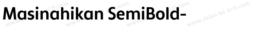 Masinahikan SemiBold字体转换